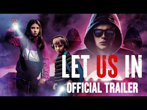 Let Us In - Official Trailer