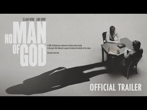 NO MAN OF GOD - Official Trailer