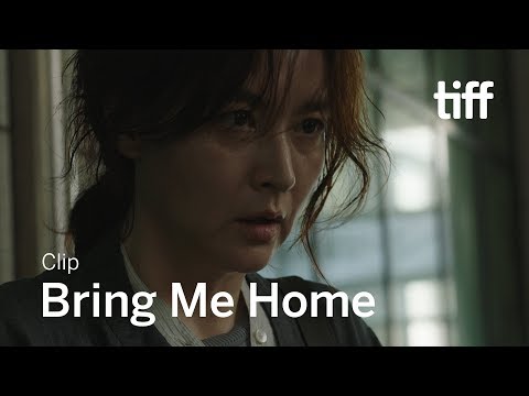 BRING ME HOME Clip | TIFF 2019