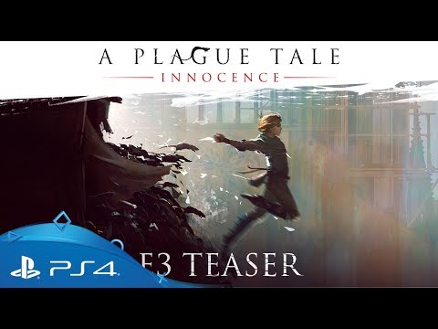 A Plague Tale: Innocence | E3 2017 Teaser Trailer | PS4