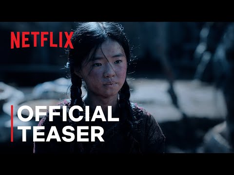 Kingdom: Ashin of the North | Teaser Trailer | Netflix