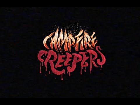 CAMPFIRE CREEPERS Virtual Reality Experience - Official Trailer
