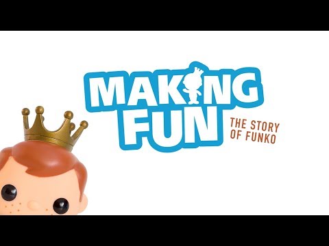 &quot;Making Fun — The Story of Funko&quot; Official Documentary Trailer!