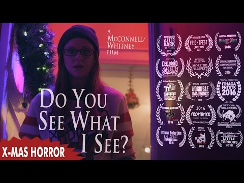 Do You See What I See? (Xmas Horror Short)