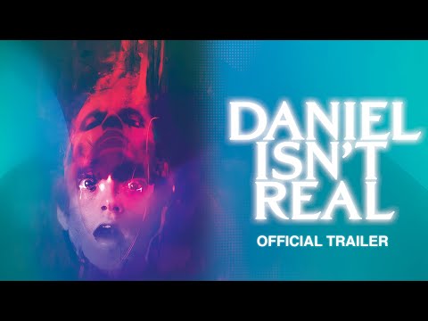 Daniel Isn't Real - Official Trailer - Starring Patrick Schwarzenegger &amp; Miles Robbins