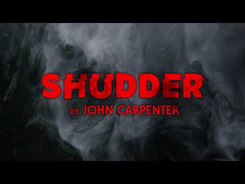 Shudder by John Carpenter