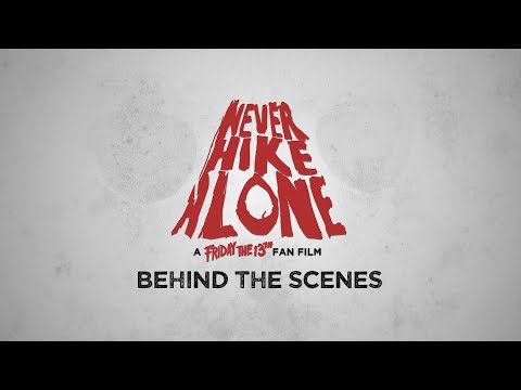 Never Hike Alone: Behind the Scenes | Documentary Movie | (2018) HD