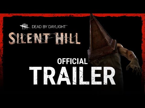 Dead by Daylight | Silent Hill | Official Trailer