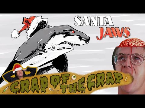 Crap of the Crap - Santa Jaws (2018)