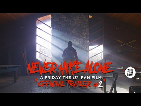 Never Hike Alone: A Friday the 13th Fan Film | Official Trailer #2 | (2017) HD