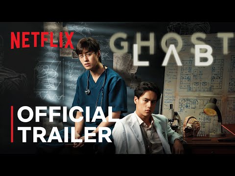 Ghost Lab | Official Trailer | Netflix