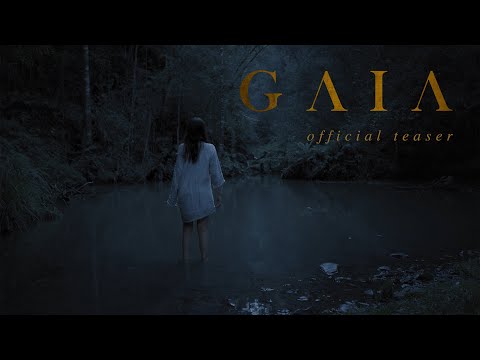 Gaia - Official Teaser