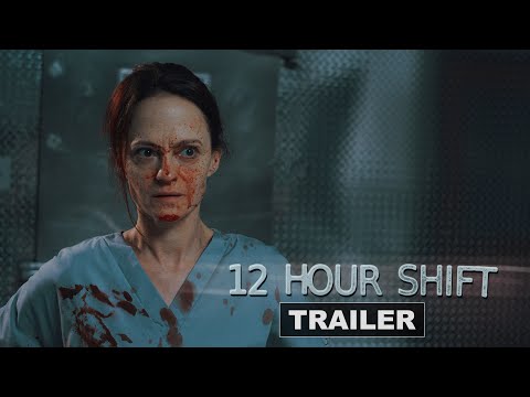 12 Hour Shift | Teaser
