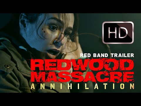 Red Band Trailer : REDWOOD MASSACRE : ANNIHILATION