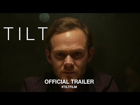 Tilt (2018) | Official Trailer HD
