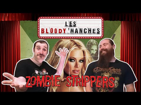 Les Bloody'manches - Épisode 4 : Zombie Strippers (2008)