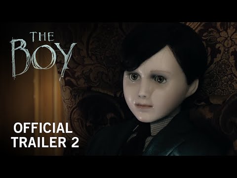 The Boy | Official Trailer 2 | Own It Now on Digital HD, Blu-ray &amp; DVD