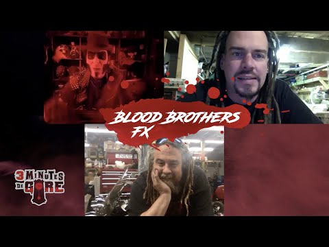 3 minutes de gore | Spécial quarantaine | Blood Brothers FX