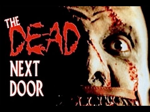 THE DEAD NEXT DOOR trailer