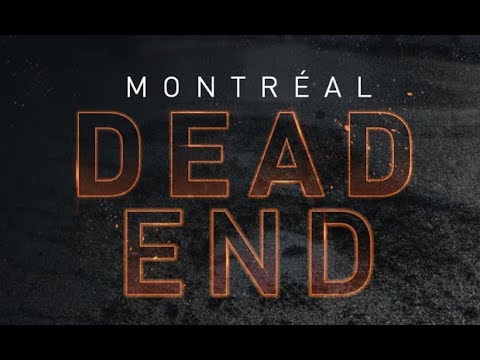 Montreal Dead End - Teaser