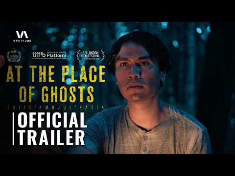 Sorties cinéma : un mois de mai gorgé de sang neuf 23 AT THE PLACE OF GHOSTS (SK+TE’KMUJUE’KATIK) Trailer | Forrest Goodluck, Blake Alec Miranda | Drama