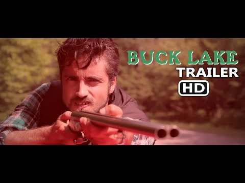 BUCK LAKE trailer (2017)
