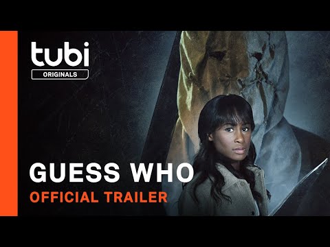 Guess Who | Official Trailer | A Tubi Original