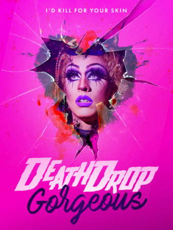 Death Drop Gorgeous affiche film