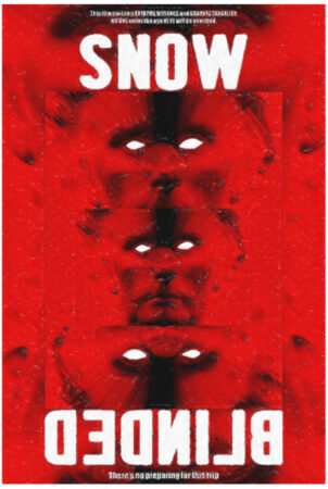snow blinded affiche