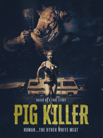 Pig Killer affiche film